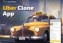 Launch, Manage & Grow with SpotnRides’ AI-Powered Uber Clone App